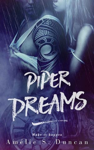 [The Dreams Trilogy 02] • Piper Dreams · Make It Happen